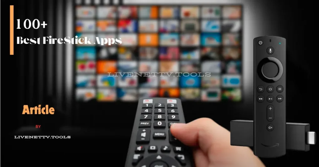 100+ Best FireStick Apps