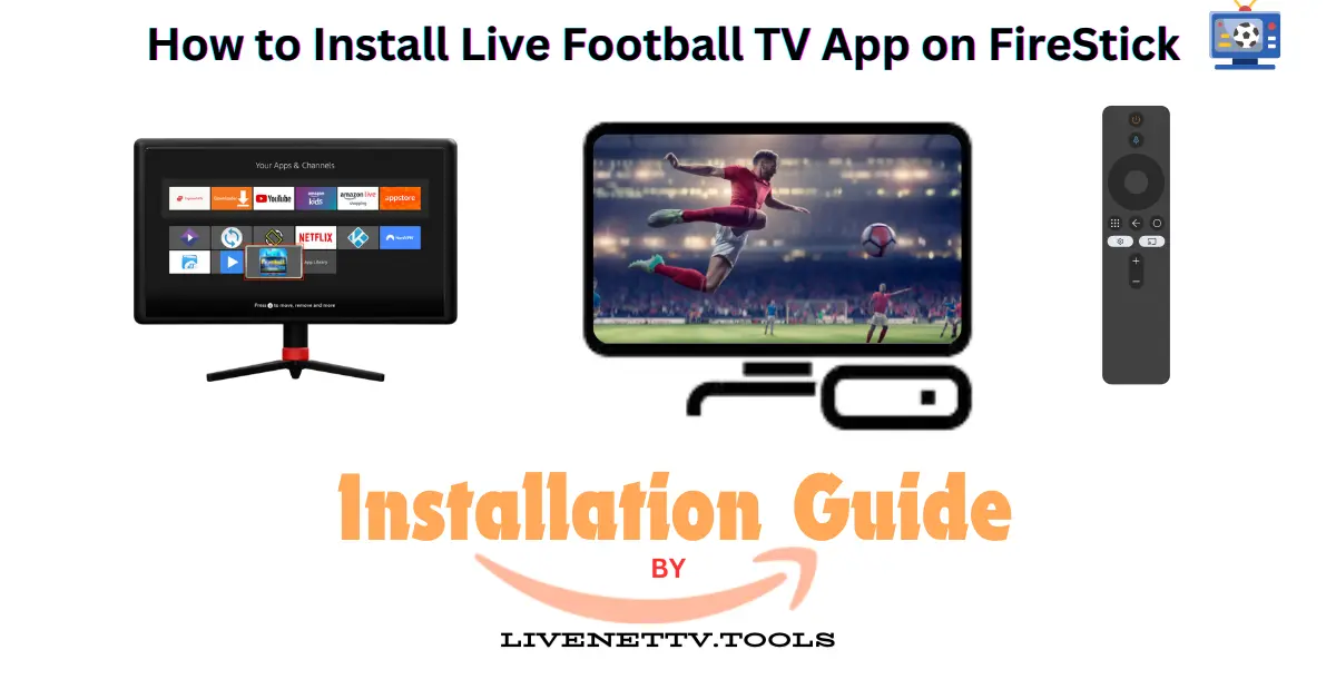 How to Install Live Football TV App on FireStick (2024)